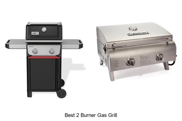 Top 15 Best 2 Burner Gas Grill That Will Blow Your Mind