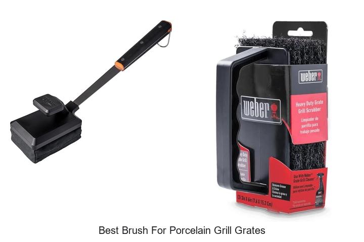 Best Brush for Porcelain Grill Grates: Ultimate Cleaning Hack