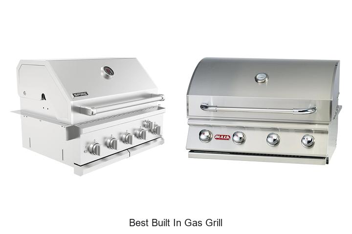 Top 15 Best Built In Gas Grill That Will Transform Cooking