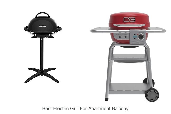 Top 15 Best Electric Grill For Apartment Balcony—Must See!