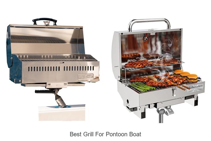 Best Grill For Pontoon Boat: Upgrade Your BBQ Game Now!