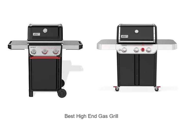 Top 15 Best High End Gas Grill That Will Blow Your Mind