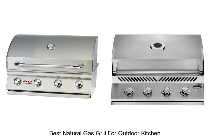 Best Natural Gas Grill for Outdoor Kitchen You Must See!