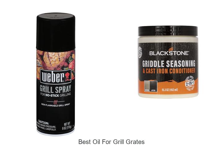 Best Oil for Grill Grates: Unlock Perfect Non-Stick Cooking!