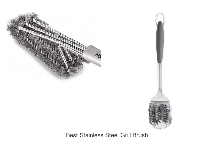 Best Stainless Steel Grill Brush That Will Change Grilling!