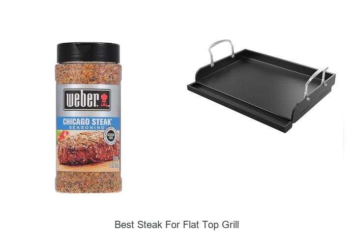 Best Steak For Flat Top Grill: Top Picks You Can’t Miss