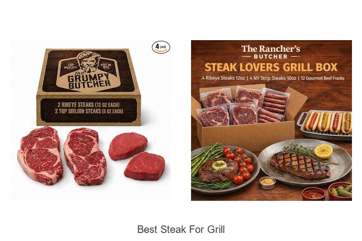 Top 15 Best Steak For Grill That Will Blow Your Mind!