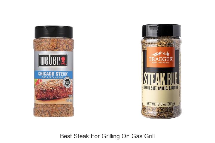 Best Steak For Grilling On Gas Grill You Can’t Resist!