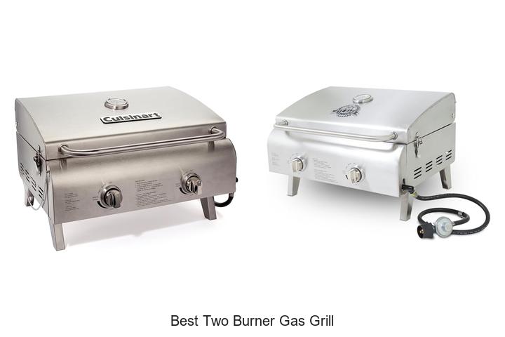 Top 15 Best Two Burner Gas Grill That Will Blow Your Mind