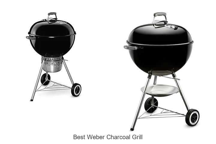 Top 15 Best Weber Charcoal Grill That Will Blow Your Mind!