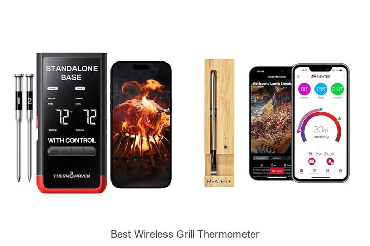 Top 15 Best Wireless Grill Thermometer That Will Blow Mind